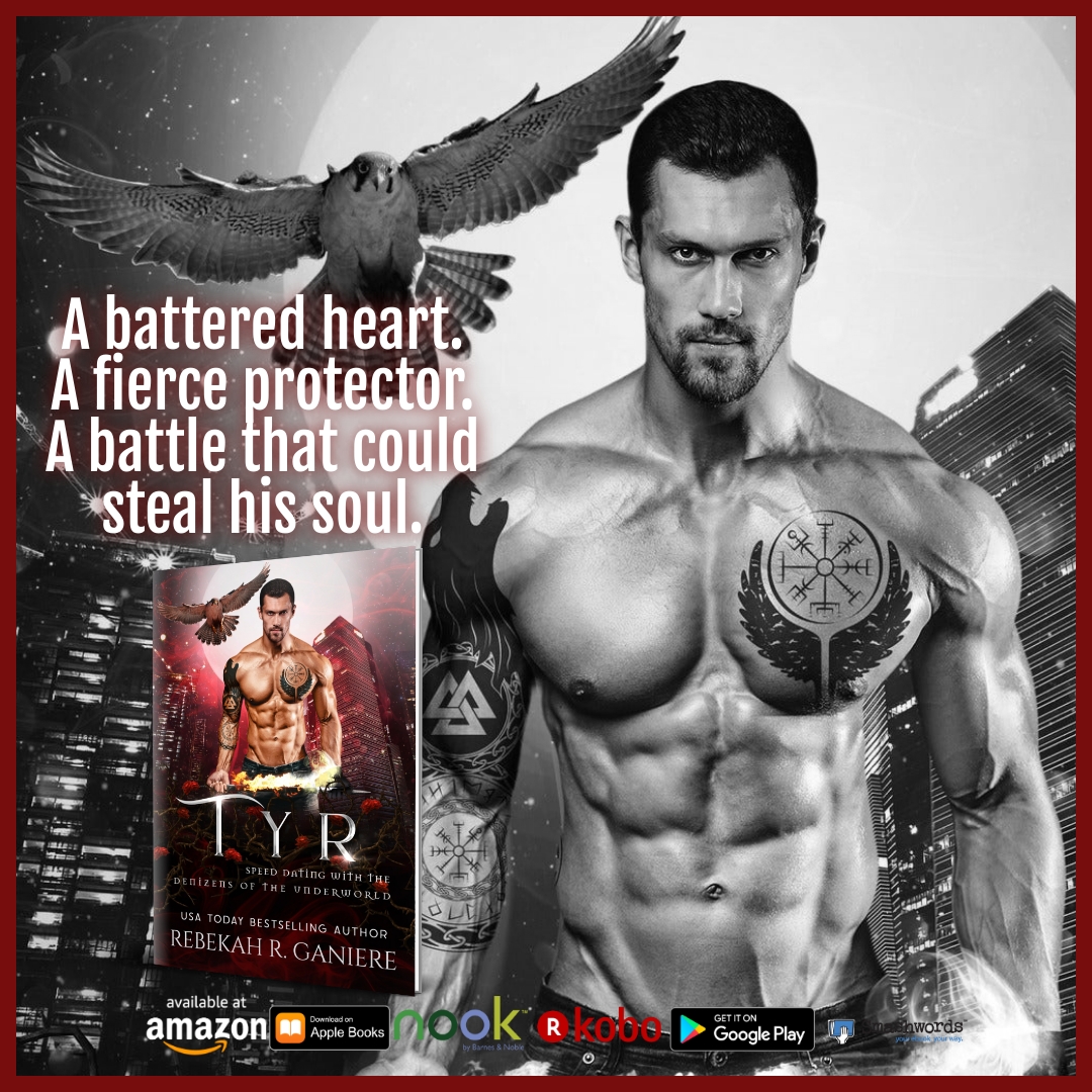 ☆༺✭ Release Blitz ✭༻☆Tyr (Speed Dating with the Denizens of the Underworld Book 38)by Rebekah R. Ganiere