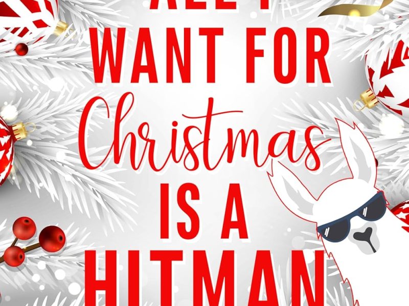 5 Star Book Review: All I Want for Christmas is a Hitman (Holiday With a Hitman Book 3)by Katie&nbsp;Reus