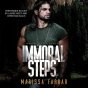 Audible Review: Immoral Steps: The Immoral Series, Book 1