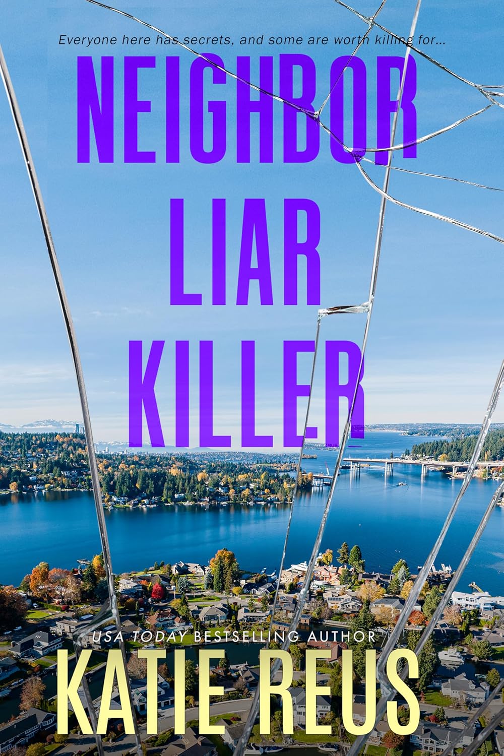 5 Star Book Review: Neighbor Liar Killerby Katie Reus