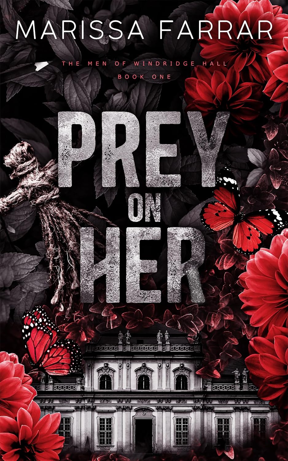5 Star Book Review: Prey on Her (The Men of Windridge Hall Book 1)by Marissa Farrar